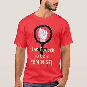 人十分な2 B男女同権主義者! Tシャツ