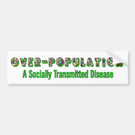 人口過剰はSTDです バンパーステッカー