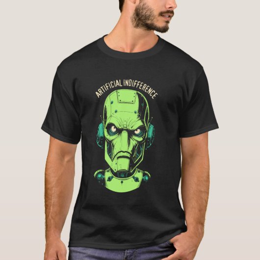 人工無関心 楽しいAIロボット 機械 知能 Tシャツ (正面)