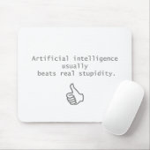 人工知能のビートは愚かさを実在します マウスパッド (マウス)