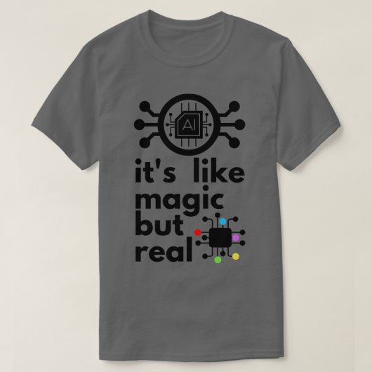 人工知能は魔法に似ている実在が2 Tシャツ (デザイン正面)