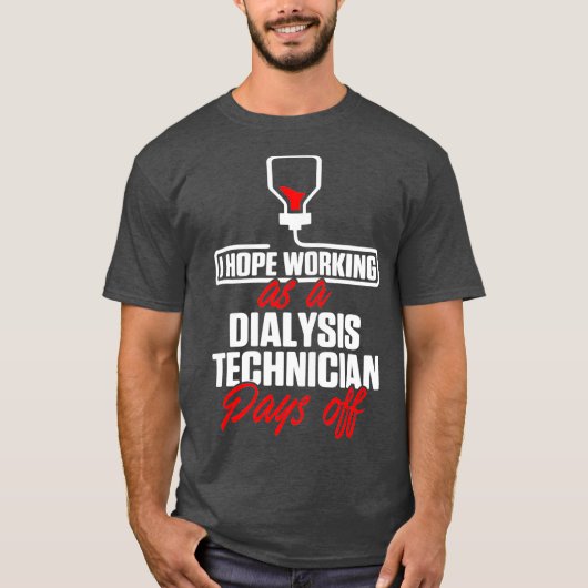 人工透析技術者による腎臓学技術の代償 Tシャツ (正面)