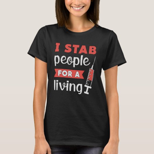 人工透析技術者I人を刺して生きる Tシャツ (正面)