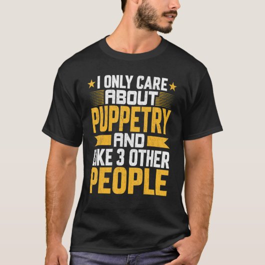 人形劇だけが好きで他の3人と気が合う Tシャツ (正面)