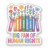人権の大きな支持者 シール (正面)