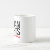 人権は譲れない コーヒーマグカップ (中央)