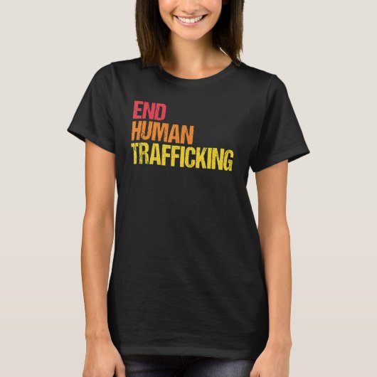 人権社会正義の人身売買を終わらせる Tシャツ (正面)