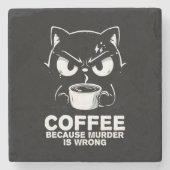 人殺しは間違っている ストーンコースター (正面)