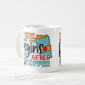 人生おもしろいはコーヒーの後に始まる コーヒーマグカップ (正面左)