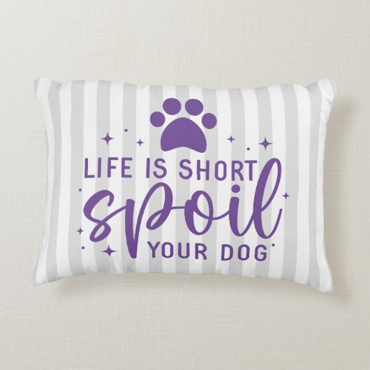 人生おもしろいは短いあなたの犬の引用文ユーモアの敷物を台無しにする アクセントクッション (裏面)