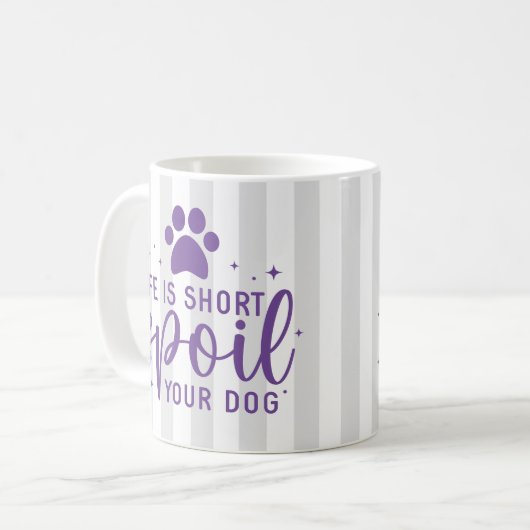 人生おもしろいは短いあなたの犬の引用文ユーモアの敷物を台無しにする コーヒーマグカップ (正面左)