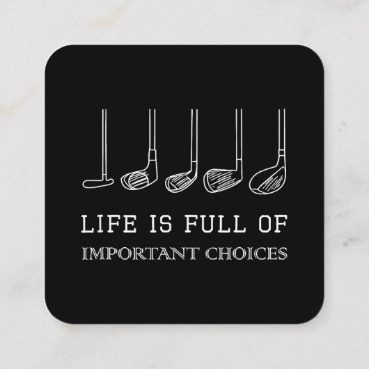 人生おもしろいは重要な選択肢でいっぱいだゴルフクラブ スクエア名刺 (裏面)