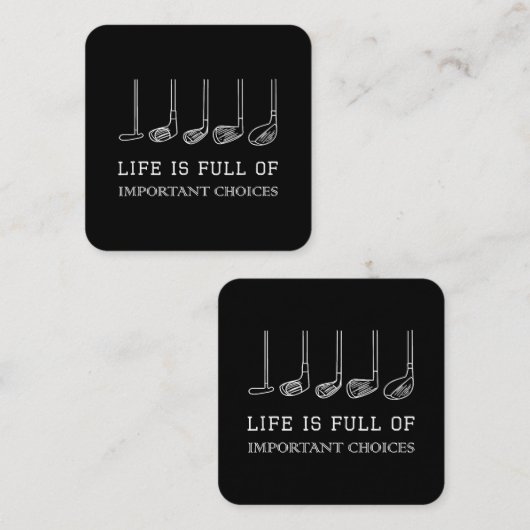 人生おもしろいは重要な選択肢でいっぱいだゴルフクラブ スクエア名刺 (正面/裏面)