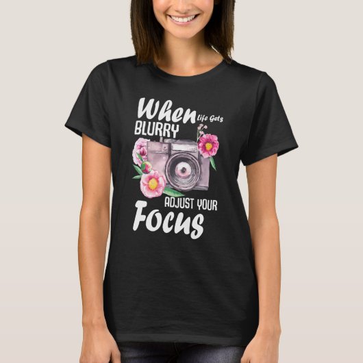 人生がぼやけた時に焦点を合わせる1 Tシャツ (正面)