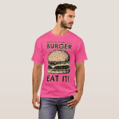 人生がハンバーガーを投げてきたら食べろ Tシャツ (正面フル)