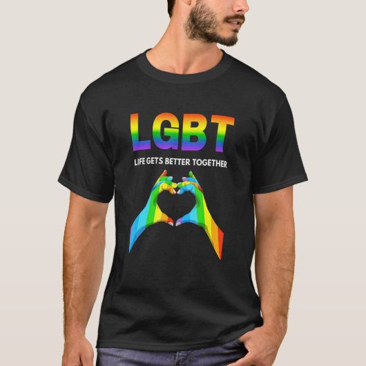 人生が一緒に良くなるプライドゲイ Tシャツ (正面)