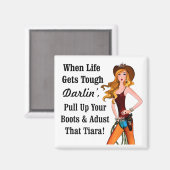 人生が厳しくなったらダーリンがブーツを引っ張り上げて… マグネット (正面/裏面)