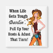 人生が厳しくなったらダーリンがブーツを引っ張り上げて… マグネット (正面)