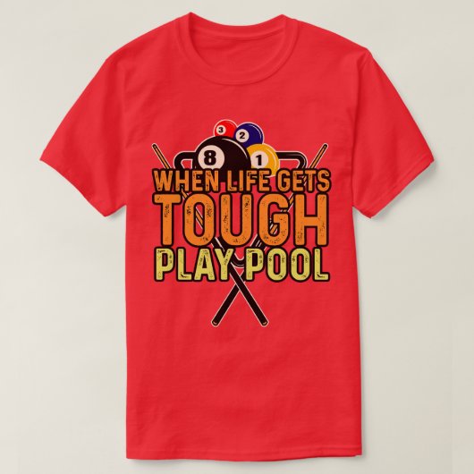 人生が苦しいプールに入るとビリヤ遊ード Tシャツ (デザイン正面)