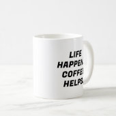 人生が起こる。コーヒ救済ー。おもしろいタイポグラフィ コーヒーマグカップ (正面右)