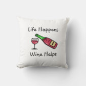 人生が起こる、ワイン救済おもしろい引用文ホームデコール クッション (正面)