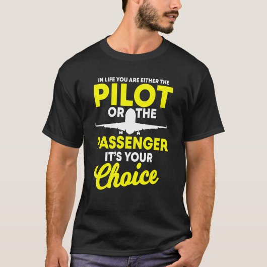人生で君はパイロットか助手愛か Tシャツ (正面)