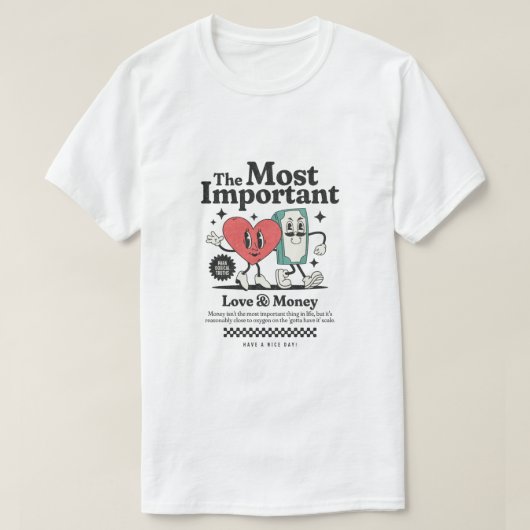 人生で大切なこと – 愛と金 Tシャツ (デザイン正面)