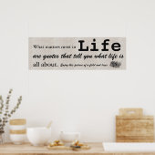 人生で最も重要なことは、あなたに告げる引用文である ポスター (キッチン)