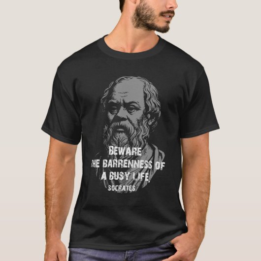 人生についてのソクラテスの名言 Tシャツ (正面)