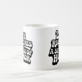 "人生にはユーモアが必要" コーヒーマグカップ (中央)