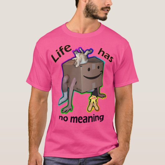 人生には意味がない Tシャツ (正面)