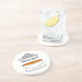 人生には決意が必要だ。お茶は? コースター (側面)