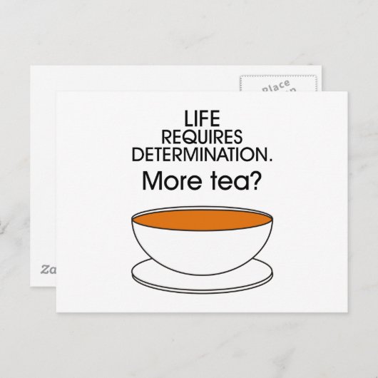 人生には決意が必要だ。お茶は? ポストカード (正面/裏面)