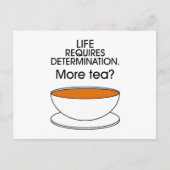 人生には決意が必要だ。お茶は? ポストカード (正面)