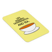 人生には決意が必要だ。お茶も。ティー引用文 マグネット (右側)