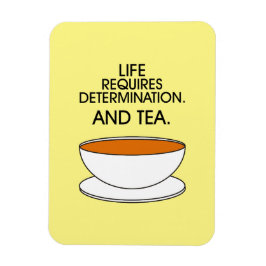 人生には決意が必要だ。お茶も。ティー引用文 マグネット