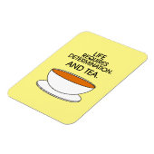 人生には決意が必要だ。お茶も。ティー引用文 マグネット (左側)