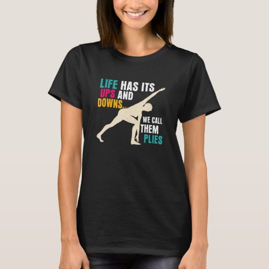 人生には波がある 私たちはそれをピラティスの層と呼ぶ Tシャツ (正面)