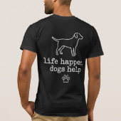 人生には犬が助けてくれる Tシャツ (裏面)
