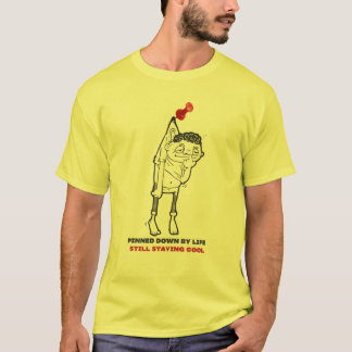 人生にピン留めされても、クールでいる Tシャツ デザイン