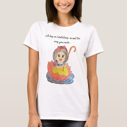 人生に制限はなく、あなたが作り出すものだけです。 Tシャツ (正面)