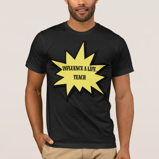 人生に影響を与えよう 教える 教師 感謝 Tシャツ (正面)