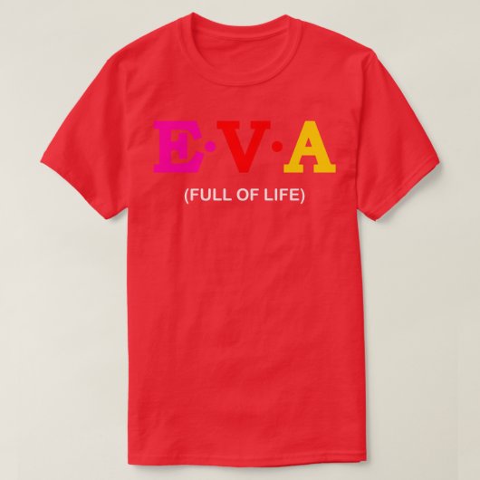 人生に満ちたエヴァ Tシャツ (デザイン正面)