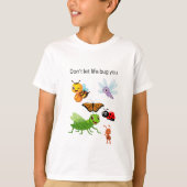 人生に虫の邪魔をさせない Tシャツ (正面)