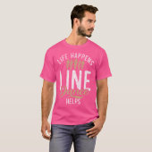 人生に起こることはラインダンスが助ける ラインダンス Tシャツ (正面フル)