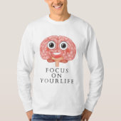 人生に集中 Tシャツ (正面)