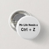 人生にCtrl + Zが欲しい 缶バッジ (正面&裏面)