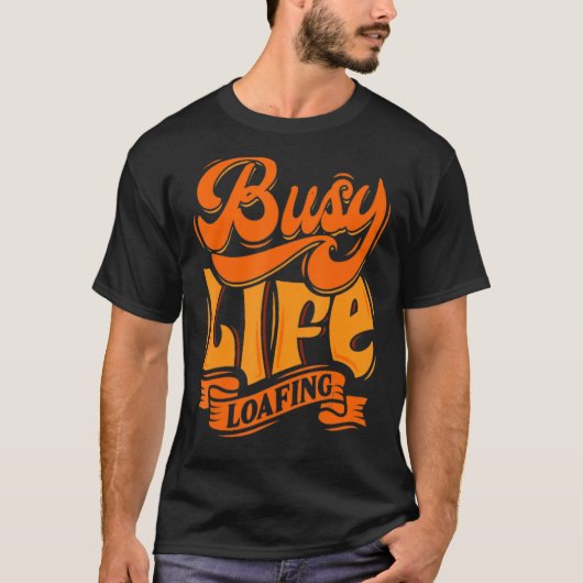 人生のまわりにのスローガン忙しとQ笑わされるを笑い飛ばす Tシャツ (正面)