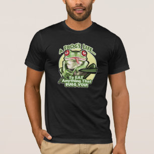 人生のカエル煩わせる何でも食べるため。 TS Tシャツ