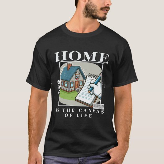 人生のキャンバスは我が家 Tシャツ (正面)